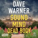 Sound Mind, Dead Body Audiobook