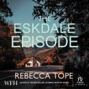 The Eskdale Episode Audiobook