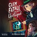 Clem Fatale Has Been Upstaged Audiobook