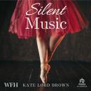 Silent Music Audiobook