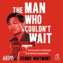 The Man Who Couldn't Wait Audiobook