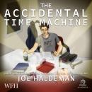 The Accidental Time Machine Audiobook