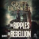 Ripples of Rebellion: Border Knight Book 15 Audiobook