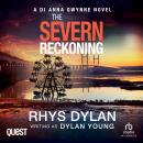 The Severn Reckoning: Detective Anna Gwynne Series Book 3 Audiobook