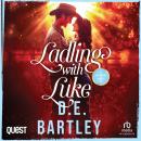 Ladling With Luke Audiobook