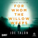 For Whom The Willow Weeps Audiobook
