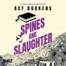Spines and Slaughter Audiobook