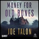 Money for Old Bones Audiobook