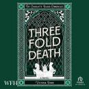 Threefold Death Audiobook