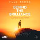 Behind the Brilliance Audiobook