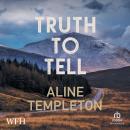 Truth to Tell Audiobook