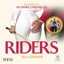 Riders: The steamy romance and prequel to Rivals from the Sunday Times bestselling author Audiobook