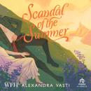 Scandal of the Summer Audiobook