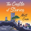The Castle of Stories Audiobook