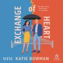 Exchange of Heart Audiobook