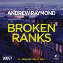 Broken Ranks: DCI Lomond Crime Thrillers Book 7 Audiobook