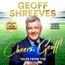 Cheers, Geoff!: Tales from the Touchline Audiobook