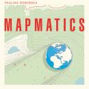 Mapmatics: How We Navigate the World Through Numbers Audiobook