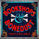 Bookshops & Bonedust Audiobook