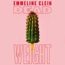 Dead Weight: On hunger, harm and disordered eating Audiobook