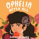 Ophelia After All Audiobook