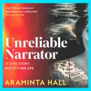 Unreliable Narrator: The Addictive Psychological Suspense Novel From The Author Of The Hotly Anticipated TV Series Imperfect Women Audiobook