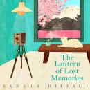 The Lantern of Lost Memories: A charming and heartwarming story for fans of cosy Japanese fiction Audiobook