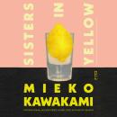 Sisters in Yellow: The Instant Sunday Times Bestseller Audiobook
