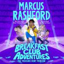 The Treasure Hunt Monster: A Brilliantly Spooky Mystery by International Footballer Marcus Rashford! Audiobook