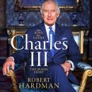 Charles III: New King. New Court. The Inside Story. Audiobook