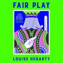 Fair Play: The dazzling literary murder mystery of the summer Audiobook