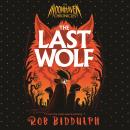 The Last Wolf: Thrilling, spine-tingling werewolf adventure with 100+ spectacular black-and-white illustrations Audiobook