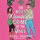 The Most Wonderful Crime of the Year Audiobook