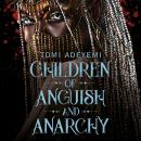 Children of Anguish and Anarchy Audiobook