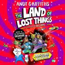 The Land of Lost Things: The Land of Lost Things Audiobook