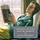 Cheerful Weather for the Wedding Audiobook