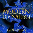 Modern Divination: A bewitching dark academia with a magical love story Audiobook