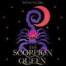 The Scorpion Queen: An epic Malian fairytale filled with danger, adventure and slow-burn romance. Audiobook
