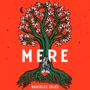 Mere: The Darkly Atmospheric Historical Fiction Debut of 2025 Audiobook