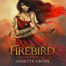 Firebird: The Sunday Times bestselling romantasy,  set in Ancient Rome where dragons rule . . . Audiobook