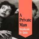 A Private Man: ‘A thrilling love story of intellect and passion’ The Observer, best debut novelists of 2026 Audiobook