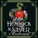 Hemlock & Silver: A spellbinding Snow White retelling from the bestselling author of A Sorceress Com Audiobook