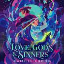 Love, Gods and Sinners: An action-packed sizzling sapphic urban fantasy Audiobook