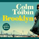 Brooklyn: the iconic classic narrated by BAFTA and Oscar-nominated actor Saoirse Ronan Audiobook