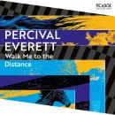Walk Me to the Distance Audiobook