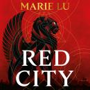 Red City: Dark academia fantasy where two alchemists are separated by a magical gang-war Audiobook