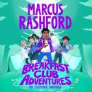 The Sleepover Sabotage: An Unmissable Mystery Adventure by International Footballer Marcus Rashford! Audiobook