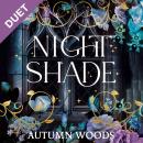 Nightshade: A Dark Academia Romance of Revenge and Forbidden Love Audiobook