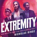 Extremity: An action-packed time travel thriller from the author of ASCENSION Audiobook