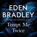 Tempt Me Twice: The New York Times bestselling spicy novella, available for the first time in audio Audiobook